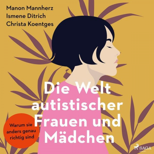 Manon Mannherz Ismene Ditrich Christa Koentges - Die Welt autistischer Frauen und Mädchen