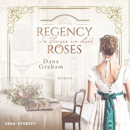Dana Graham - Regency Roses. Im Herzen ein Lord