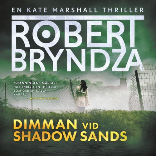 Robert Bryndza - Dimman vid Shadow Sands