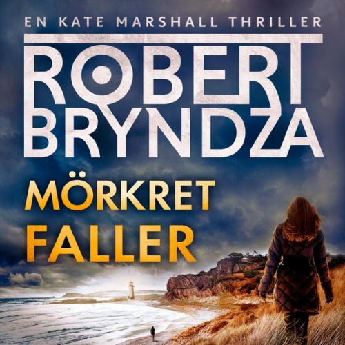 Robert Bryndza - Mörkret faller