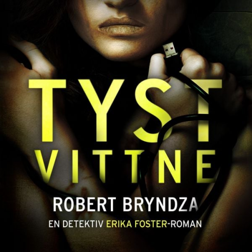 Robert Bryndza - Tyst vittne