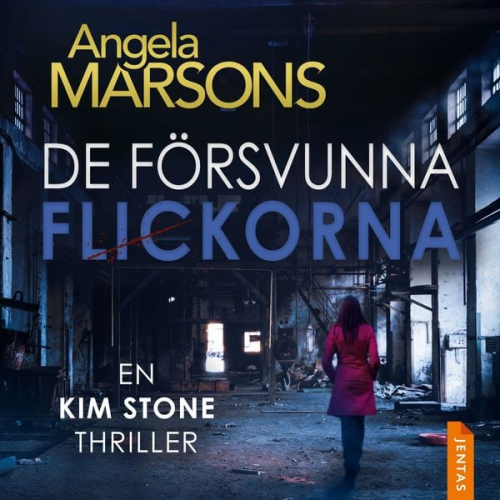 Angela Marsons - De försvunna flickorna