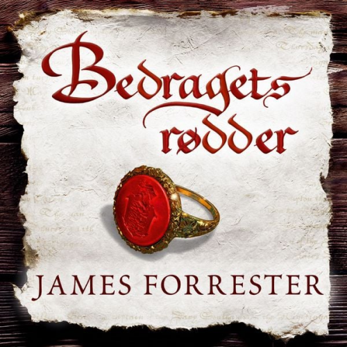 James Forrester - Bedragets rødder
