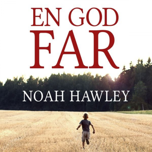 Noah Hawley - En god far