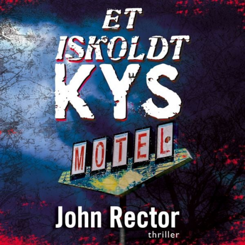 John Rector - Et iskoldt kys