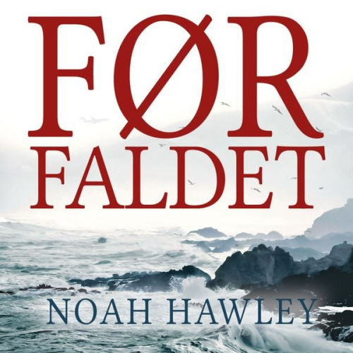 Noah Hawley - Før faldet