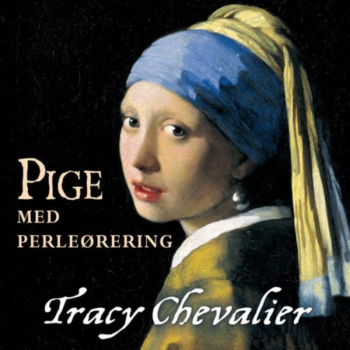 Tracy Chevalier - Pige med perleørering