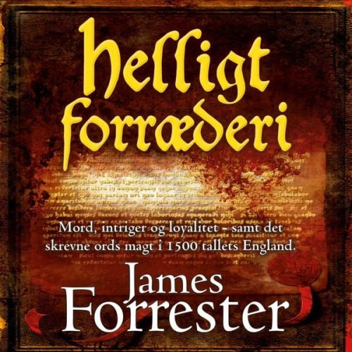 James Forrester - Helligt forræderi