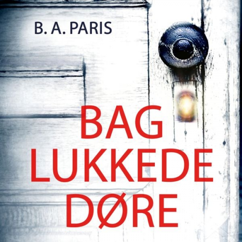 B.A. Paris - Bag lukkede døre
