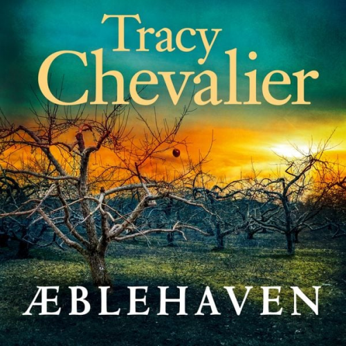 Tracy Chevalier - Æblehaven