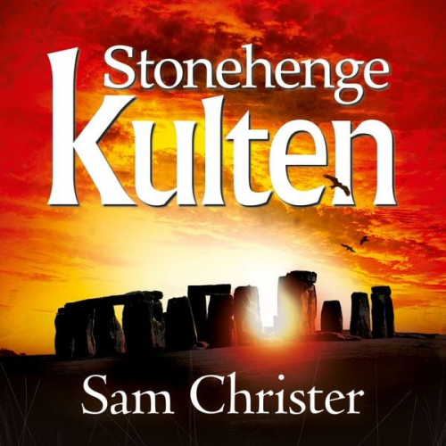 Sam Christer - Stonehenge kulten