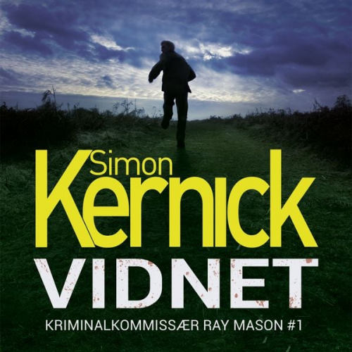Simon Kernick - Vidnet