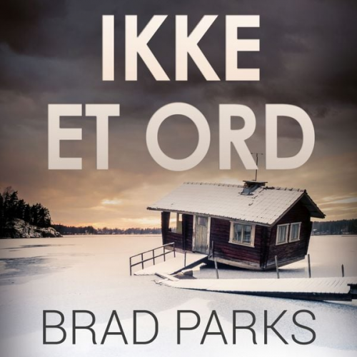 Brad Parks - Ikke et ord