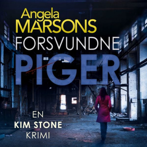 Angela Marsons - Forsvundne piger