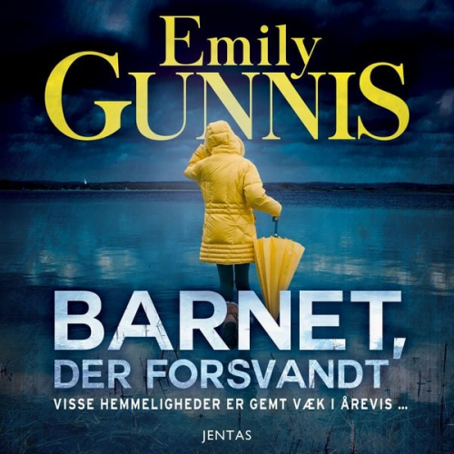 Emily Gunnis - Barnet, der forsvandt