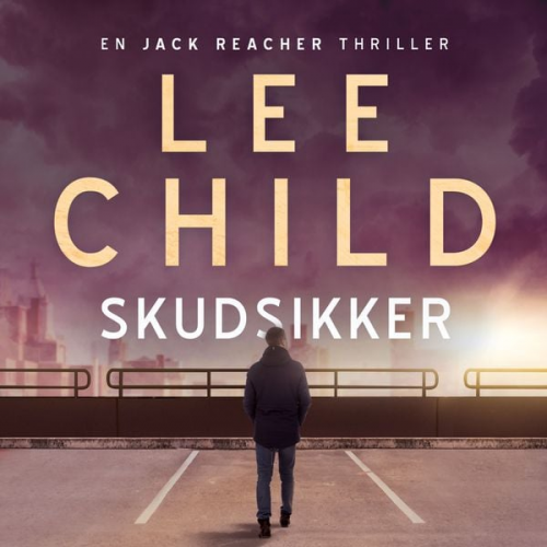 Lee Child - Skudsikker