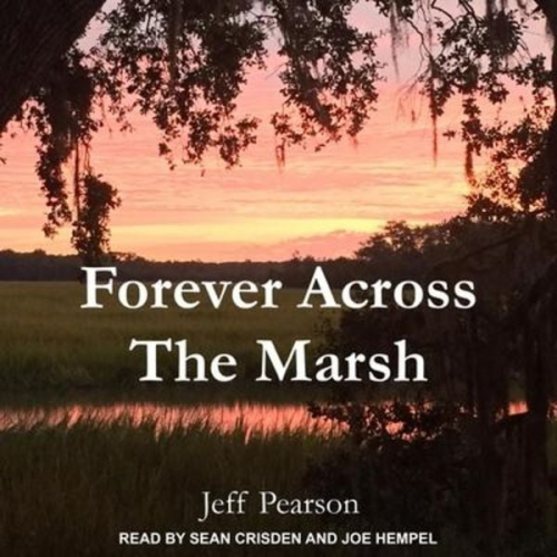 Jeff Pearson - Forever Across the Marsh