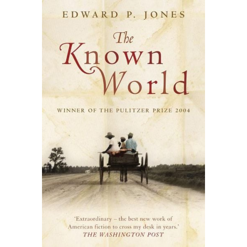 Edward P. Jones - The Known World