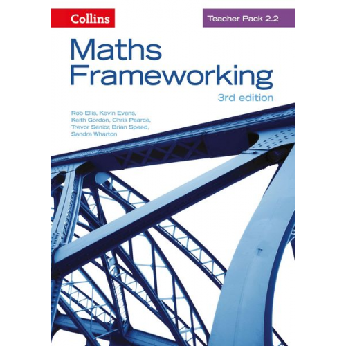 Rob Ellis Kevin Evans Keith Gordon Chris Pearce Trevor Senior - Maths Frameworking -- Teacher Pack 2.2 [Third Edition]