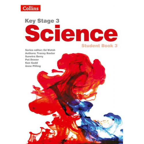 Sarah Askey Tracey Baxter Sunetra Berry Steve Hall - Key Stage 3 Science -- Student Book 3 [Second Edition]