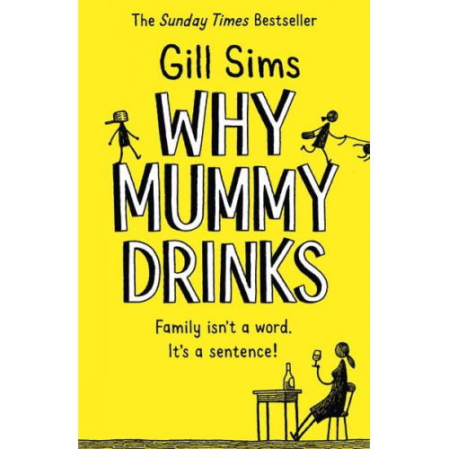 Gill Sims - Why Mummy Drinks