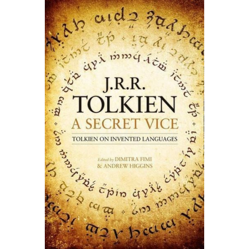 J. R. R. Tolkien - A Secret Vice