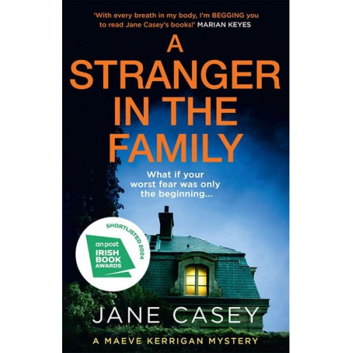 Jane Casey - A Stranger in the Family