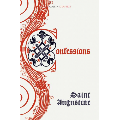 Saint Augustin - The Confessions of Saint Augustine