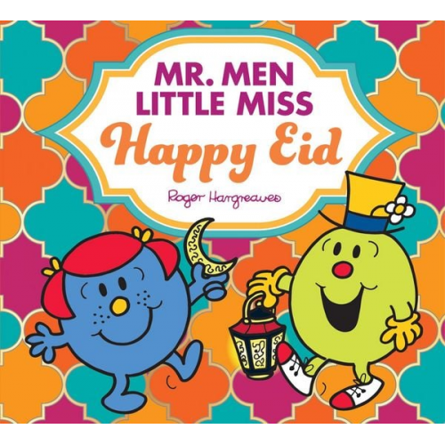 Adam Hargreaves - Mr. Men Little Miss Happy Eid