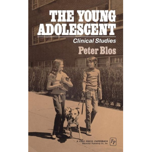 Peter Blos - The Young Adolescent