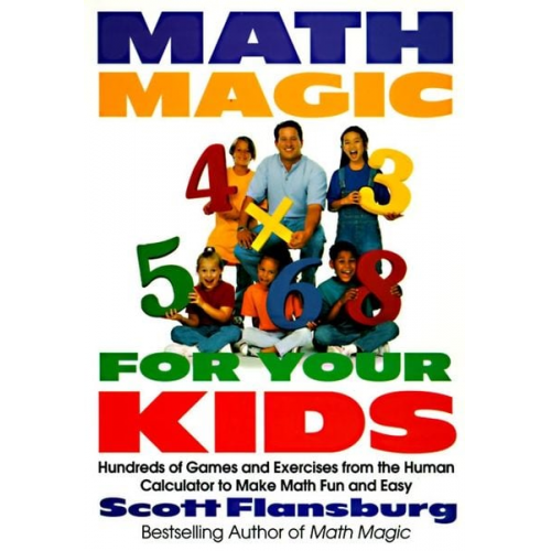 Scott Flansburg - Math Magic for Your Kids