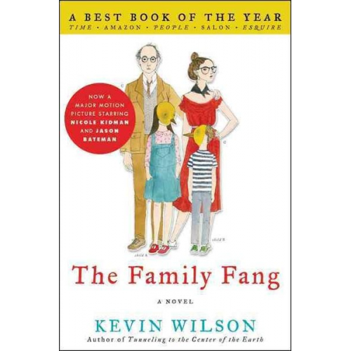 Kevin Wilson - The Family Fang