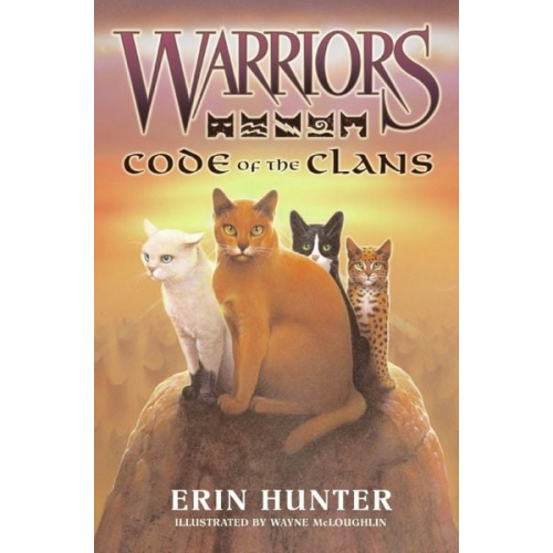 Erin Hunter - Warriors: Code of the Clans