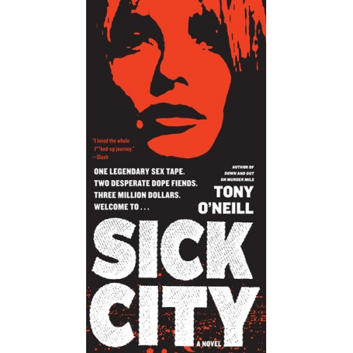 Tony O'Neill - Sick City