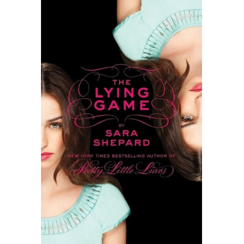 Sara Shepard - The Lying Game