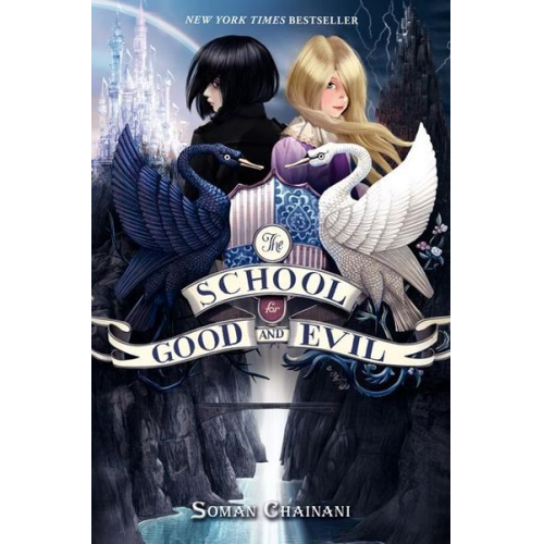 Soman Chainani - The School for Good and Evil