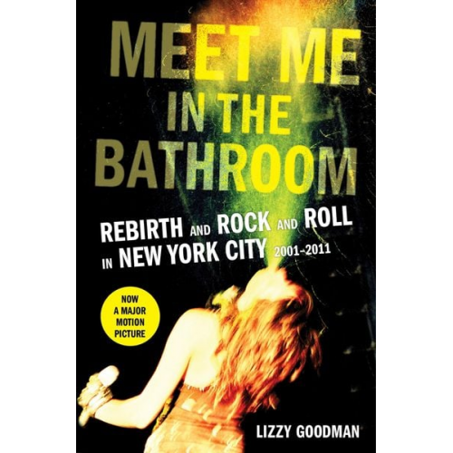 Lizzy Goodman - Meet Me in the Bathroom