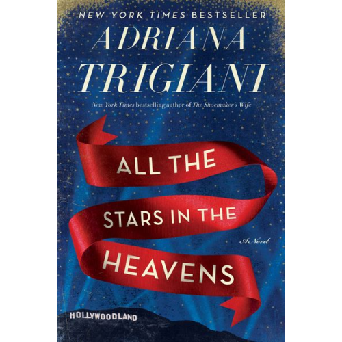 Adriana Trigiani - All the Stars in the Heavens