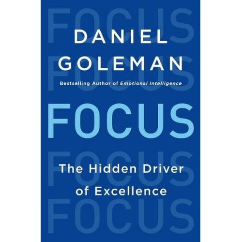 Daniel Goleman - Focus