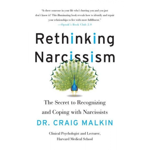 Craig Malkin - Rethinking Narcissism