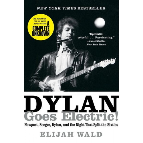 Elijah Wald - Dylan Goes Electric!