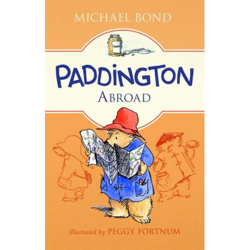Michael Bond - Paddington Abroad