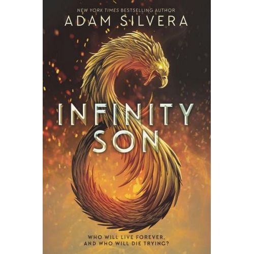 Adam Silvera - Infinity Son