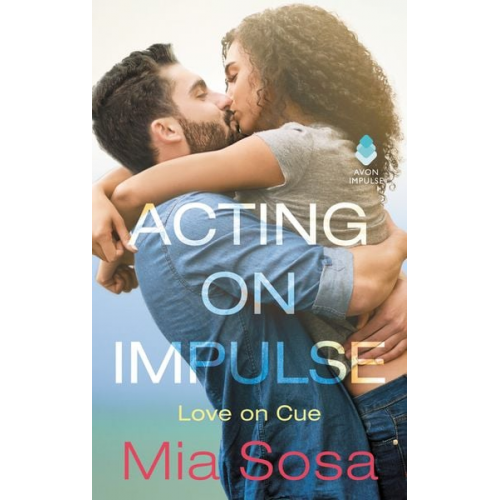 Mia Sosa - Acting on Impulse