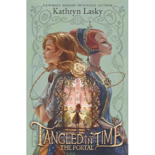 Kathryn Lasky - Tangled in Time: The Portal