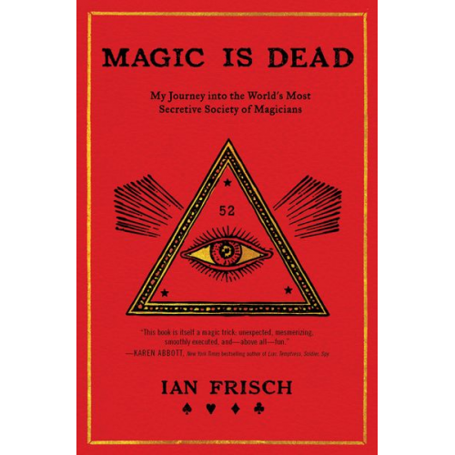 Ian Frisch - Magic Is Dead