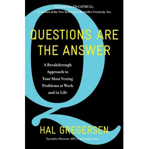 Hal Gregersen - Questions Are the Answer