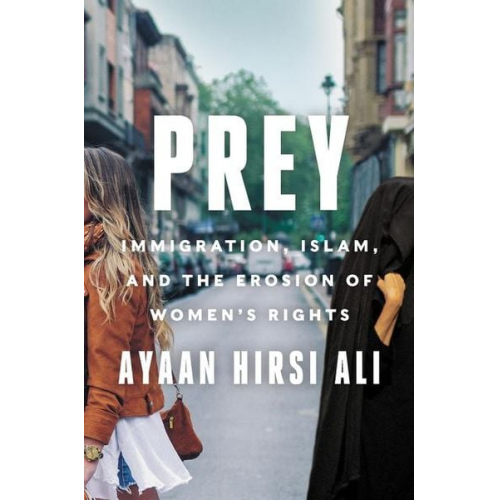 Ayaan Hirsi Ali - Prey