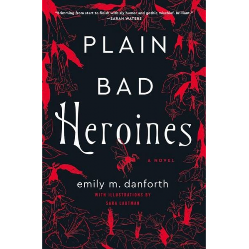 Emily M. Danforth - Plain Bad Heroines