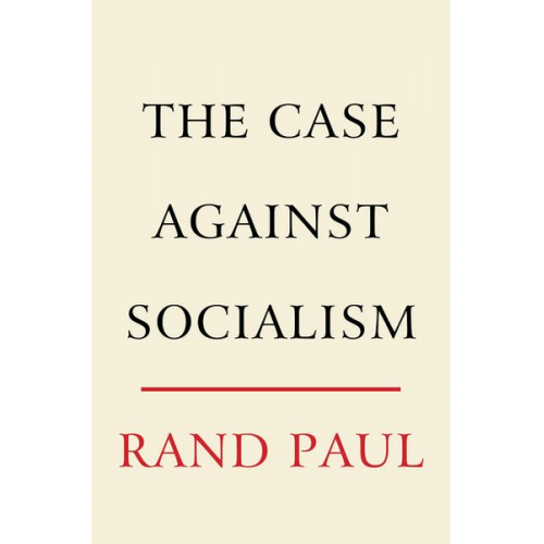 Rand Paul - The Case Against Socialism